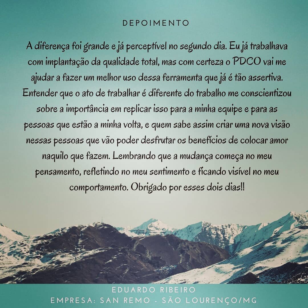 Gostou Veja outros depoimentos do método PDCO na nossa página do Facebook ( Nexo - Gestão & Comp